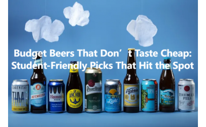 ✓ Budget Beers That Don’t Taste Cheap: Student-Friendly Picks That Hit the Spot