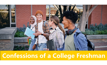 ✓ Confessions of a College Freshman